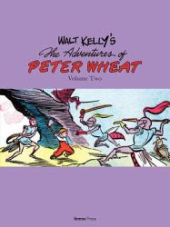 Walt Kelly's Peter Wheat the Complete Series: Volume Two