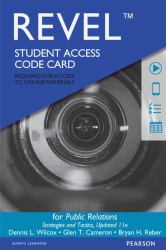 Revel Access Code for Public Relations : Strategies and Tactics, Updated Edition