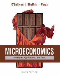 Microeconomics : Principles, Applications, and Tools