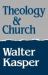 Theology and the Church Theology and the Church