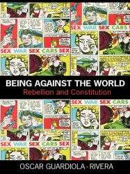 Being Against the World
