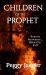 Children of the Prophet Children of the Prophet