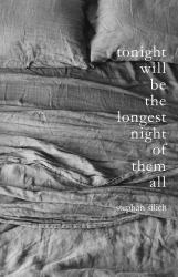 Tonight Will Be the Longest Night of Them All