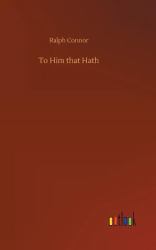 To Him That Hath