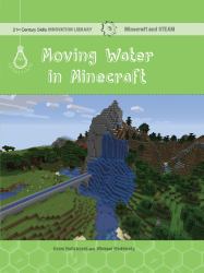 Moving Water in Minecraft : Engineering