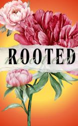 Rooted