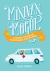 Minivan Mogul : A Crash Course in Confidence for Women