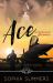 Ace : A Fighter Pilot Romance