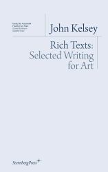 Rich Texts : Selected Writing for Art