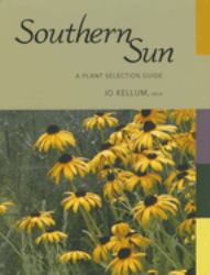 Southern Sun : A Plant Selection Guide