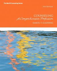 Counseling : A Comprehensive Profession with MyCounselingLab Without Pearson EText -- Access Card Package