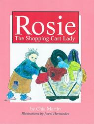 Rosie : The Shopping Cart Lady