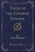 Tales of the Cochiti Indians (Classic Reprint)