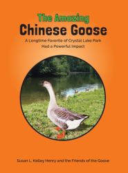 The Amazing Chinese Goose