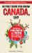 So You Think You Know CANADA, Eh? : Fascinating Fun Facts and Trivia about Canada for the Entire Family