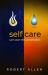 Self-Care : Let's Start the Conversation