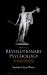 Treatise of Revolutionary Psychology : Gnosis, Self-observation, and Esoteric Psychology