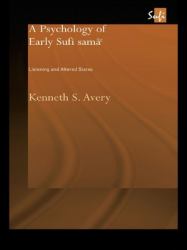 Psychology of Early Sufi Sama`