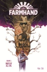 Farmhand Volume 3: Roots of All Evil