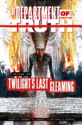 The Department of Truth Volume 6 : Twilight's Last Gleaming