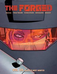 The Forged Volume 4 : Galaxy's Most Wanted