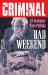 Criminal Volume 9: Bad Weekend (New Edition)