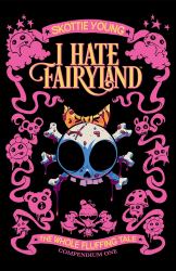 I Hate Fairyland Compendium One : The Whole Fluffing Tale