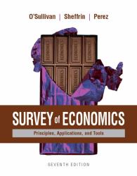 Survey of Economics : Principles, Applications, and Tools Plus Mylab Economics with Pearson EText (1-Semester Access) -- Access Card Package