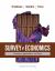 Survey of Economics : Principles, Applications, and Tools Plus Mylab Economics with Pearson EText (1-Semester Access) -- Access Card Package