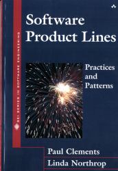 Software Product Lines : Practices and Patterns: Practices and Patterns