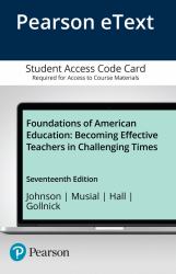 Foundations of American Education : Becoming Effective Teachers in Challenging Times -- Enhanced Pearson EText