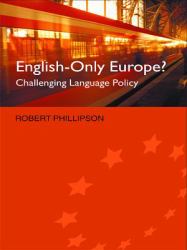 English-Only Europe?