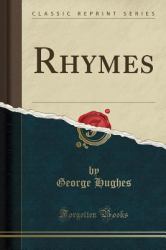 Rhymes (Classic Reprint)