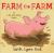 Farm the Farm : A Lift-The-Flap Book