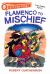 Flamenco to Mischief : A QUIX Book