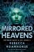 Mirrored Heavens Mirrored Heavens