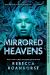 Mirrored Heavens Mirrored Heavens