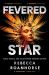 Fevered Star Fevered Star