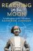 Reaching for the Moon : The Autobiography of NASA Mathematician Katherine Johnson