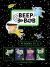 Beep and Bob 4 Books In 1! : Too Much Space!; Party Crashers; Take Us to Your Sugar; Double Trouble