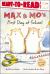 Max and Mo's First Day at School : Ready-To-Read Level 1