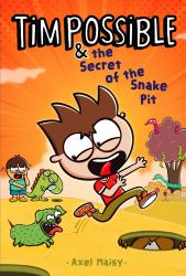 Tim Possible and the Secret of the Snake Pit