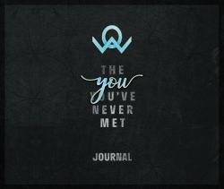 The You You've Never Met Journal