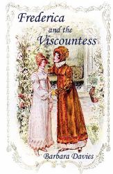 Frederica and the Viscountess : And the Adventures of Murdering Meg