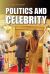 Politics and Celebrity
