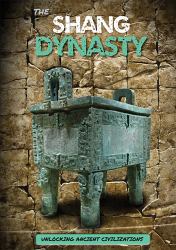 The Shang Dynasty