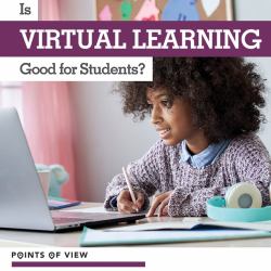 Is Virtual Learning Good for Students?