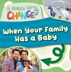 When Your Family Has a Baby