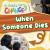 When Someone Dies