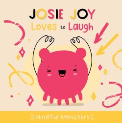 Josie Joy Loves to Laugh